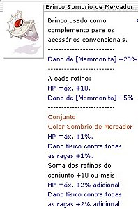 Brinco Sombrio de Mercador