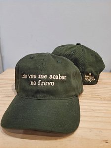 Boné Eu vou me acabar no frevo - verde militar