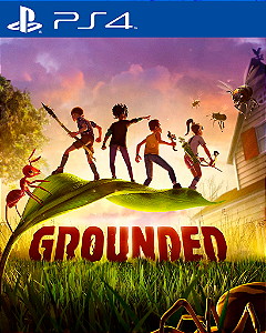 Grounded PS4 Mídia Digital