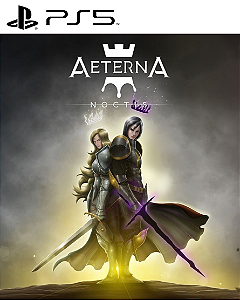 Aeterna Noctis PS5 Mídia Digital