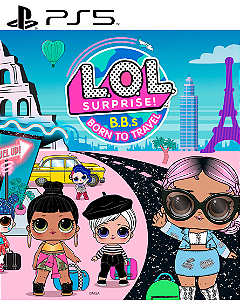 L.O.L. Surprise B.B.s. Born to Travel PS5 Mídia Digital