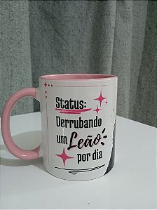 Caneca Status Derrubando um Leão por Dia 325 ml