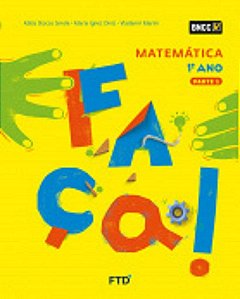 Livro Faça! Matemática 1o. Ano - Smole - FTD