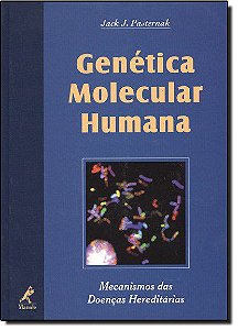 Livro Genética Molecular Humana *** - Pasternak - Manole
