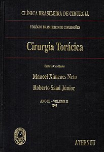 Livro Cirurgia Torácica - Clínica Brasileira de Cirurgia - Vol 2 - Neto