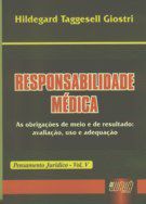 Livro Responsabilidade Médica - Pensamento Jurídico - Vol. V - Giostri