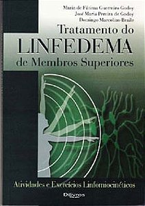 Livro Tratamento do Linfedema de Membros Superiores - Godoy