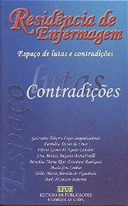 Livro Residencia em Enfermagem - Espaco de Lutas e Contradicoes - Lopes