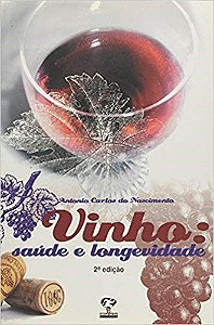 Livro Vinho: Saúde e Longevidade
