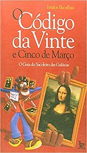 Livro Codigo da Vinte e Cinco de Marco, O - Irmaos Bacalhau