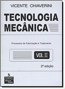 Livro Tecnologia Mecânica vol 2 - Chiaverini