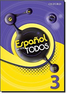 Livro Español entre Todos 3 - Oxford