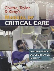 Livro Civetta, Taylor, And Kirby's Manual Of Critical Care (critical Care (civett - Gabrielli