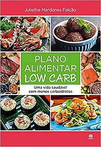 Livro Plano Alimentar Low Carb - Falcão - Astral Cultural
