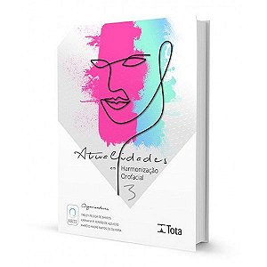 Livro Atualidades Em Harmonizacao Orofacial - 3 - Barros