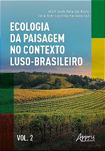 Livro Ecologia da Paisagem No Contexto Luso-brasileiro: Vol. 2 - Ribeiro/boscolo/cioc