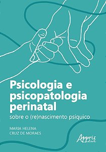 Livro Psicologia e Psicopatologia Perinatal