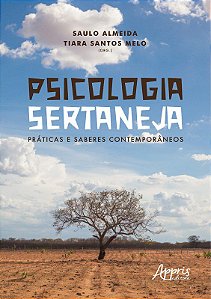 Livro Psicologia Sertaneja: Praticas e Saberes Contemporaneos - Almeida/melo