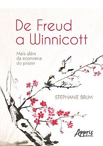 Livro De Freud a Winnicott: Mais Alem da Economia do Prazer - Brum