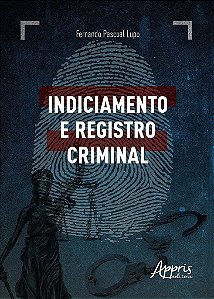 Livro Indiciamento e Registro Criminal - Lupo
