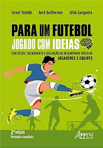 Livro Para Um Futebol Jogado com Idéias - Garganta - Appris