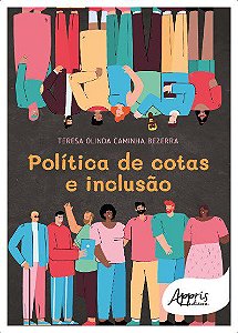 Livro Politica de Cotas e Inclusao - Bezerra