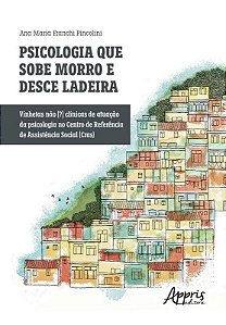 Livro Psicologia Que Sobe Morro e Desce Ladeira