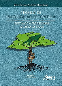 Livro Técnica de Imobilização Ortopédica