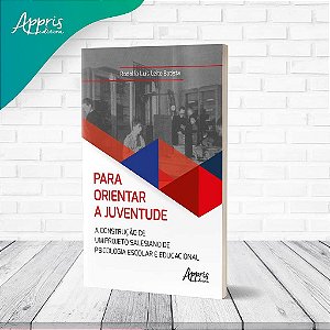 Livro Para Orientar a Juventude - Batista - Appris