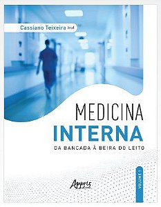 Livro Medicina Interna: Da Bancada à Beira do Leito - Teixeira - Appris