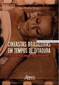 Livro Cineastas Brasileiras em Tempos de Ditadura - Appris
