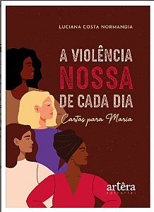 Livro A Violência Nossa de Cada Dia