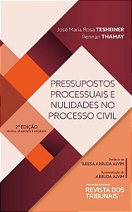 Livro Pressupostos Processuais e Nulidades No Processo Civil - Tesheiner