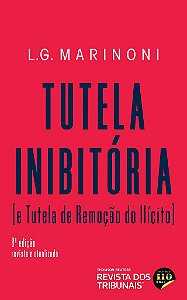 Livro Tutela Inibitoria e Tutela de Remocao do Ilicito - Marinoni