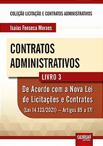 Livro Contratos Administrativos -  3 - Moraes - Juruá