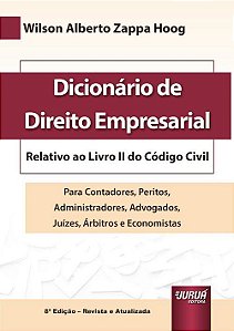 Livro Dicionario de Direito Empresarial - Relativo ao  Ii do Codigo Civil - - Hoog