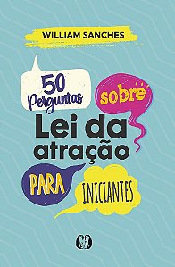 Livro 50 Perguntas sobre Lei da Atração para Iniciantes