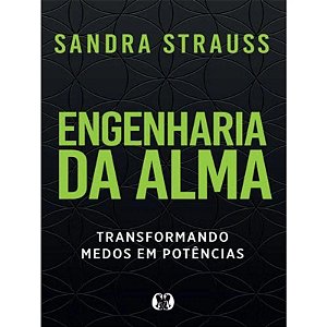 Livro Engenharia da Alma - Strauss