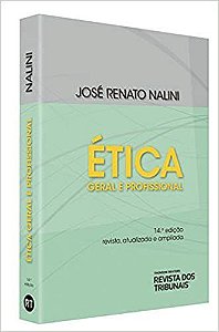 Livro Etica Geral e Profissional - Nalini