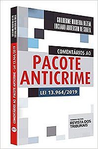 Livro Comentarios ao Pacote Anticrime - Dezem/ Souza