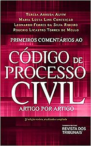Livro Primeiros Cometarios ao Novo Codigo de Processo Civil - Alvim/conceicao/ribe