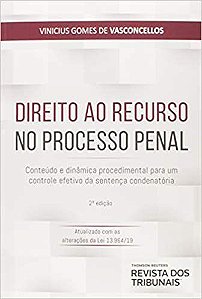 Livro Direito ao Recurso No Processo Penal - Vasconcellos