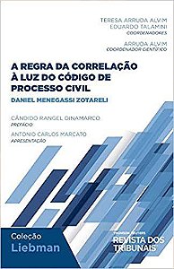 Livro Regra da Correlacao a Luz do Processo Civil, A - Zotareli