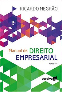 Livro Manual de Direito Empresarial - Negrao