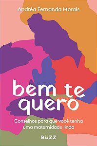 Livro Bem te Quero - Morais