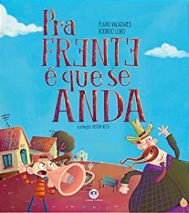 Livro Pra Frente e Que se Anda - Valadares/lobo