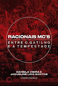 Livro Racionais Mc entre o Gatilho e a Tempestade: entre o Gatilho e a Tempestade - Vieira/santos