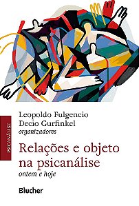 Livro Relações e Objeto Na Psicanálise - Sigal