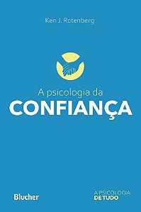 Livro Psicologia da Confianca, A - Rotenberg