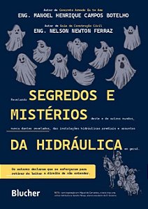 Livro Segredos e Misterios da Hidraulica - Botelho/ferraz